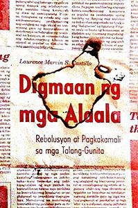 Digmaan ng mga Alaala: Rebolusyon at Pagkakamali sa mga Talang-Gunita by Laurence Marvin Castillo