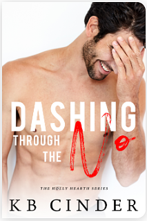 Dashing Through the No by K.B. Cinder