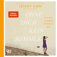 Ohne dich kein Sommer by Jenny Han