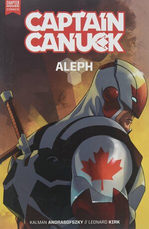 Captain Canuck Vol. 1: Aleph by Kalman Andrasofszky
