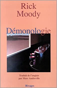 Démonologie by Rick Moody