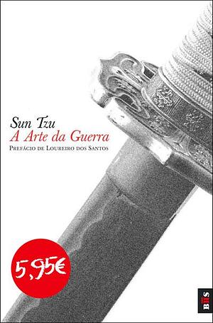 A Arte da Guerra by Sun Tzu