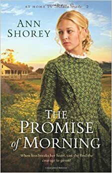 The Promise of Morning by Ann Shorey