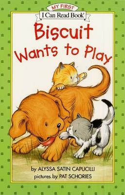 Biscuit Wants to Play by Alyssa Satin Capucilli