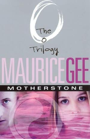 Motherstone by Maurice Gee