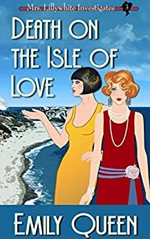 Death on the Isle of Love by Emily Queen