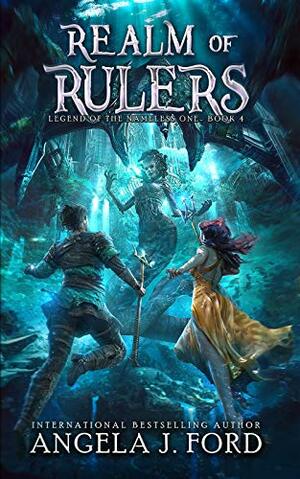 Realm of Rulers by Angela J. Ford