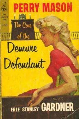 The Case of the Demure Defendant by Erle Stanley Gardner