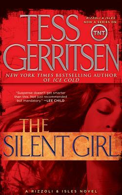 The Silent Girl by Tess Gerritsen