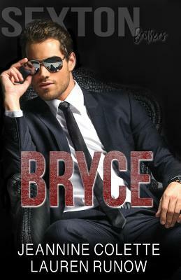 Bryce by Jeannine Colette, Lauren Runow