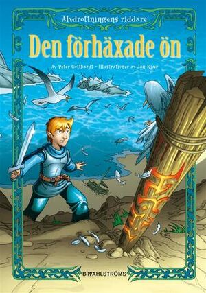 Den förhäxade ön by Lars Ahlström, Peter Gotthardt