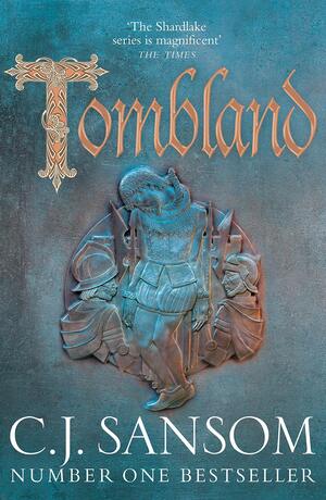 Tombland by C.J. Sansom