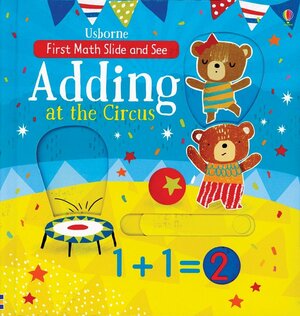 Adding at the Circus (First Math Slide-and-See} by Hannah Watson