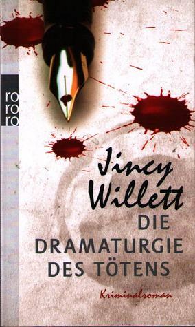 Die Dramaturgie des Tötens by Gabriele Weber-Jarić, Jincy Willett