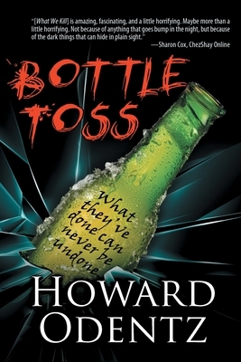 Bottle Toss by Howard Odentz