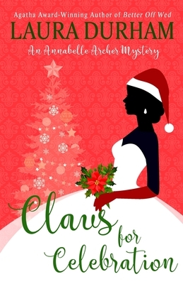 Claus for Celebration by Laura Durham