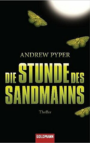 Die Stunde des Sandmanns by Andrew Pyper