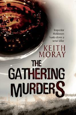 The Gathering Murders by Keith Moray