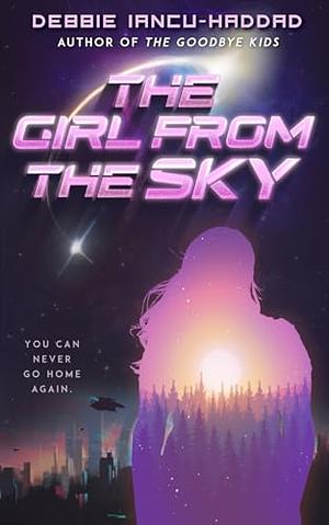 The Girl from the Sky by Debbie Iancu-Haddad