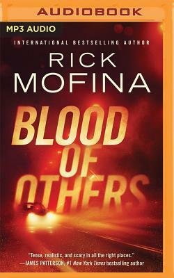 Blood of Others by Rick Mofina