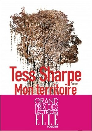 Mon territoire by Tess Sharpe
