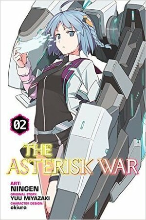 The Asterisk War, Vol. 2 by Yuu Miyazaki