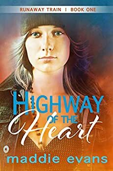 Highway of the Heart by Maddie Evans