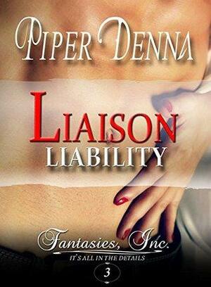 Liaison Liability by Piper Denna, Mary Murray