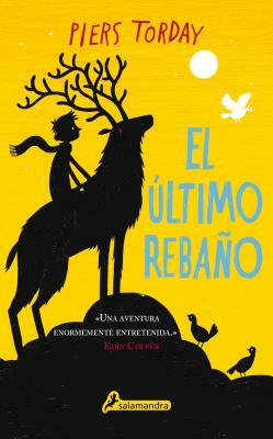 El Ultimo Rebano = The Last Herd by Piers Torday