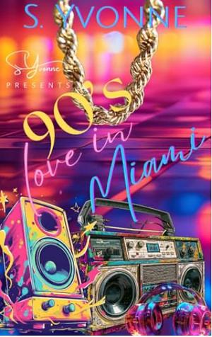 90's Love in Miami by S. Yvonne