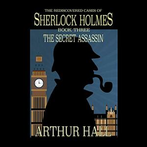 The Secret Assassin by Arthur Hall