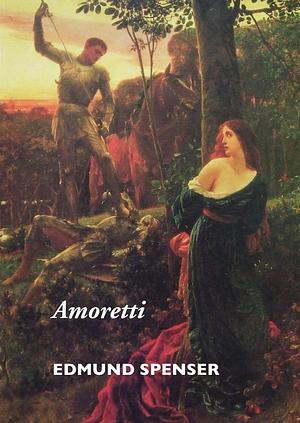 Amoretti by Edmund Spenser