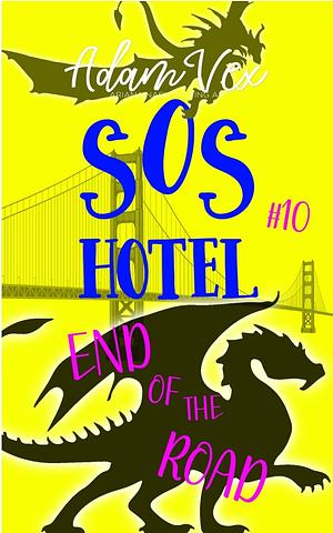SOS Hotel: End of the Road by Ariana Nash