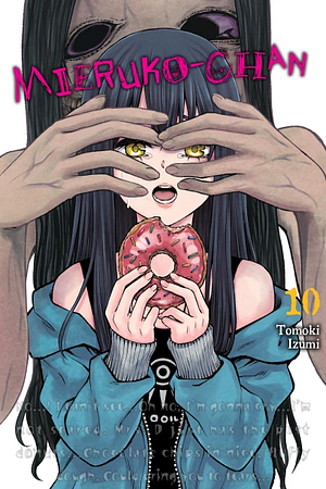 Mieruko-Chan, Vol. 10 by Tomoki Izumi