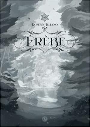 Érèbe by Rozenn Illiano