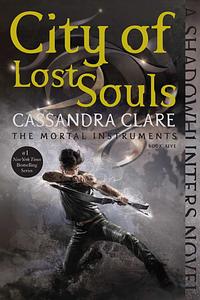 Ciudad de las almas perdidas by Cassandra Clare