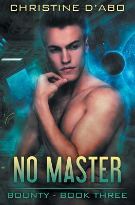 No Master by Christine D'Abo