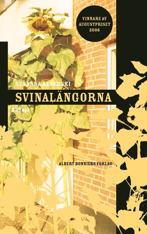 Svinalängorna by Susanna Alakoski