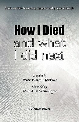 How I Died (and What I Did Next) by 