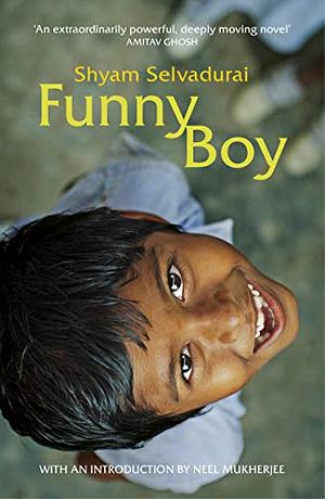 Funny Boy: A Novel in Six Stories by Shyam Selvadurai