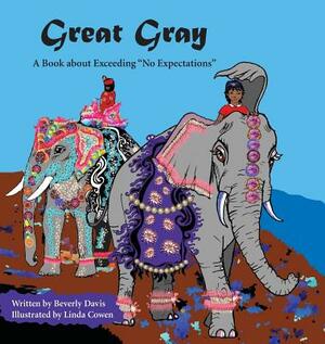 Great Gray by Beverly Davis