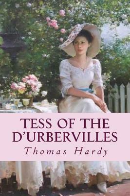 Tess of the d'Urbervilles by Thomas Hardy