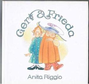 Gert and Frieda by Anita Riggio