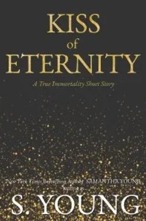 Kiss of Eternity by S. Young