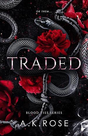 Traded by A.K. Rose