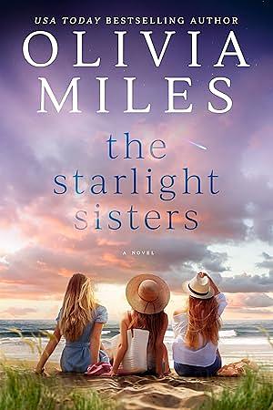 The Starlight Sisters by Olivia Miles