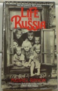 Life in Russia by Michael Binyon