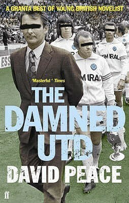 The Damned Utd by David Peace
