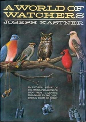 A World of Watchers by Joseph Kastner