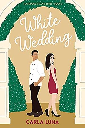 White Wedding by Carla Luna